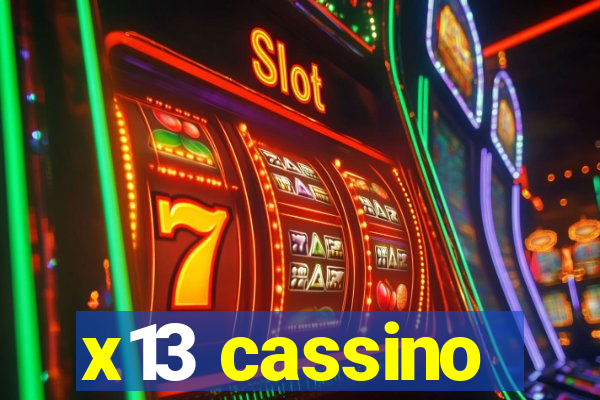 x13 cassino